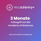 mcademy+ | 3 Monate | Vollzugriff auf alle Onlinekurse