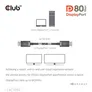 Club 3D DisplayPort 2.1 VESA DP80 zertifiziertes Kabel 8K240Hz St./St. 1,6m schwarz
